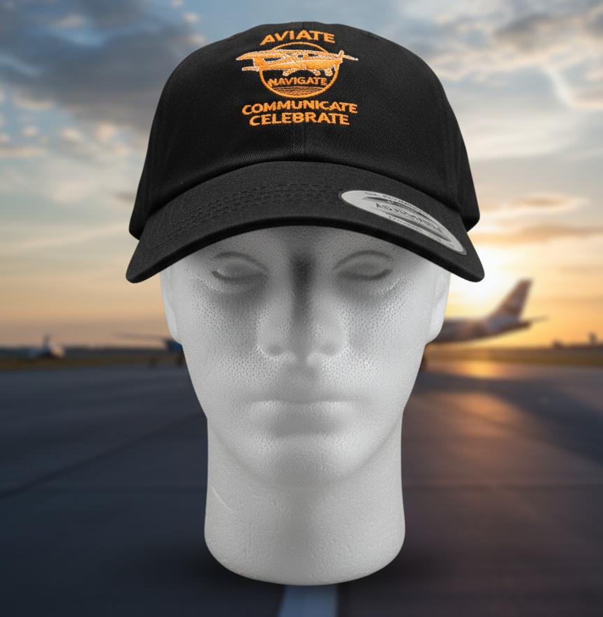 “Aviate • Navigate • Communicate • Celebrate” Dad Hat – Over‑50 Student Pilot Edition